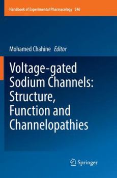 Paperback Voltage-Gated Sodium Channels: Structure, Function and Channelopathies Book