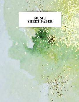 Paperback Music Sheet Paper: Music Notation Guide: For Composers, Music Teachers and Students Book