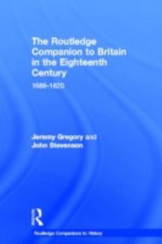 Hardcover The Routledge Companion to Britain in the Eighteenth Century Book