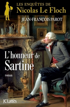 L'honneur de Sartine - Book #9 of the Nicolas Le Floch