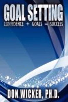 Hardcover Goal Setting: Confidence + Goals = Success Book