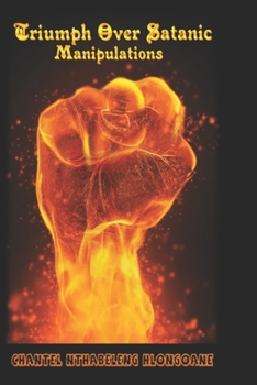 Paperback Triumph Over Satanic Manipulation Book