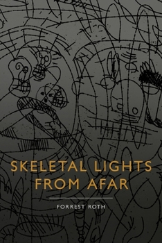 Paperback Skeletal Lights from Afar Book