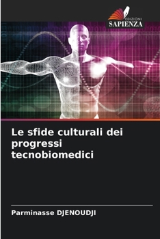 Paperback Le sfide culturali dei progressi tecnobiomedici [Italian] Book
