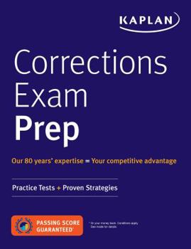 Paperback Correction Officer Exam Prep: Practice Tests + Proven Strategies Book