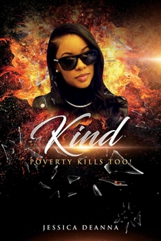 Paperback Kind Poverty Kills Too!: Volume 1 Book