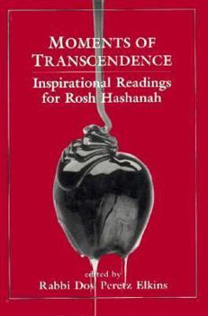 Hardcover Moments of Transcendence: Inspirational Readings for Rosh Hashanah Book