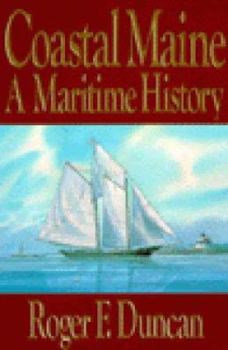 Hardcover Coastal Maine: A Maritime History Book