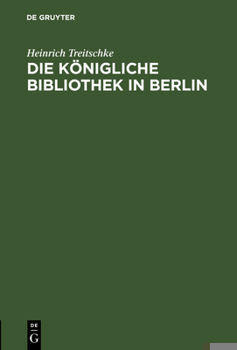 Die K�nigliche Bibliothek in Berlin