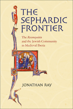 Hardcover The Sephardic Frontier Book