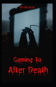 Paperback Coming to After Death Book