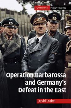 Hardcover Operation Barbarossa and Germany's Defeat in the East Book