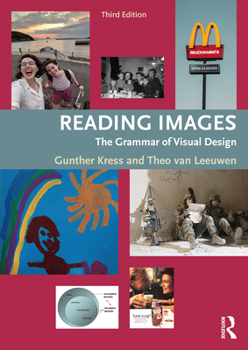 Paperback Reading Images: The Grammar of Visual Design Book