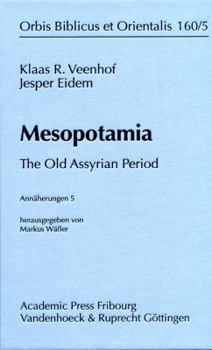 Hardcover Mesopotamia: The Old Assyrian Period Book