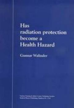 Paperback Has Radiation Protection Become a Health Hazard? Book