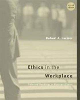Paperback Ethics in the Workplace: Selected Readings in Business Ethics Book