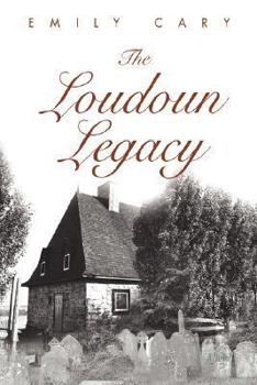 Paperback The Loudoun Legacy Book