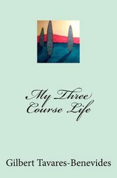 Paperback My Three Course Life Book