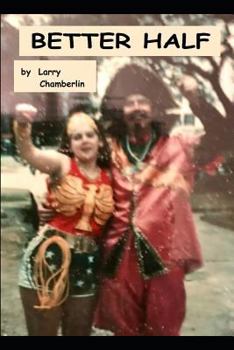 Paperback Better Half: Love and Death in Iconic New Orleans Book