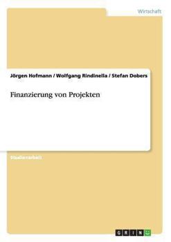 Paperback Finanzierung von Projekten [German] Book