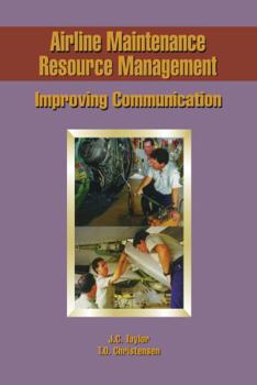 Hardcover Airline Maintenance Resource Management: Improving Communications Book