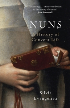 Paperback Nuns: A History of Convent Life Book