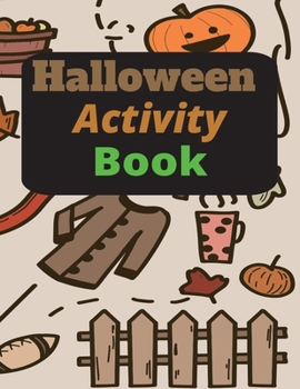 Paperback Halloween Activity Book: With coloring pages Book