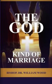 Paperback The God Kind of Marriage Book