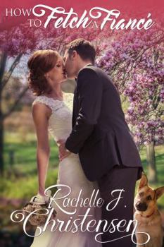 Paperback How to Fetch a Fiancé Book