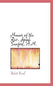 Paperback Memoir of the REV. Joseph Sanford, A.M. Book