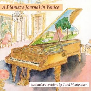 Paperback A Pianist's Journal in Venice Book