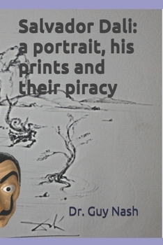 Paperback Salvador Dali: a portrait, his prints and their piracy Book