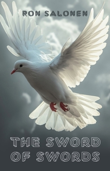 Paperback The Sword of Swords Book