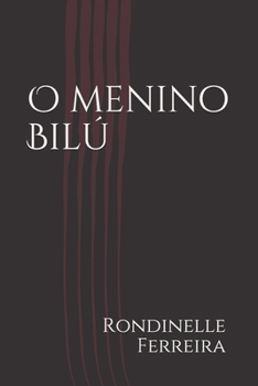 Paperback O menino Bilú [Portuguese] Book