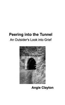 Paperback Peering Into the Tunnel Book