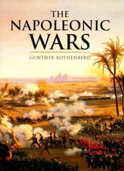 The Napoleonic Wars - Book  of the Cassell History of Warfare