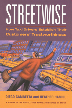 Paperback Streetwise: How Taxi Drivers Establish Customer's Trustworthiness Book