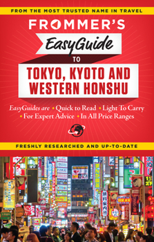Paperback Frommer's Easyguide to Tokyo, Kyoto and Western Honshu Book
