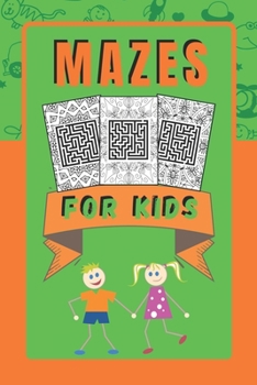 Paperback Mazes For Kids: Maze Puzzles With Coloring In Book