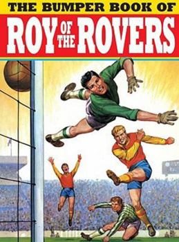 Hardcover The Bumper Book of Roy of the Rovers Book