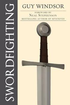Paperback Swordfighting, for Writers, Game Designers, and Martial Artists Book