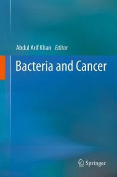 Hardcover Bacteria and Cancer Book