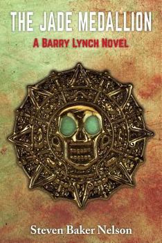 Paperback The Jade Medallion: A Barry Lynch Novel Book