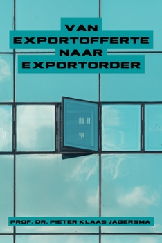 Paperback Van Exportofferte Naar Exportorder [Dutch] Book