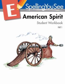 Paperback Spelling You See Level E: American Spirit Student Workbook Part 1 Book