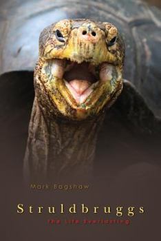 Paperback Struldbruggs: The Life Everlasting Book