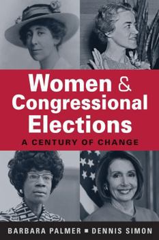 Paperback Women and Congressional Elections: A Century of Change Book