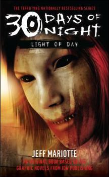 30 Days of Night: Light of Day - Book #4 of the 30 Days of Night novels