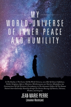 Paperback My World-Universe of Inner Peace and Humility Book