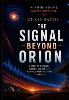 Hardcover The Signal Beyond Orion Book